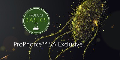  Product Basics: ProPhorce™ SA Exclusive